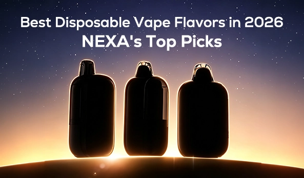 Best Disposable Vape Flavors in 2026: NEXA's Top Picks